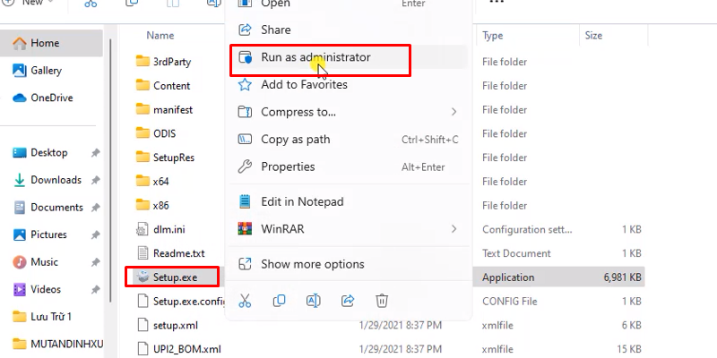 Mở thư mục giải nén, vào Setup, nhấp đúp file cài đặt và chọn Run as Administrator
