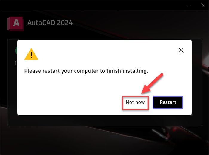 Chờ cài đặt hoàn tất, nếu có yêu cầu khởi động lại, chọn Not now