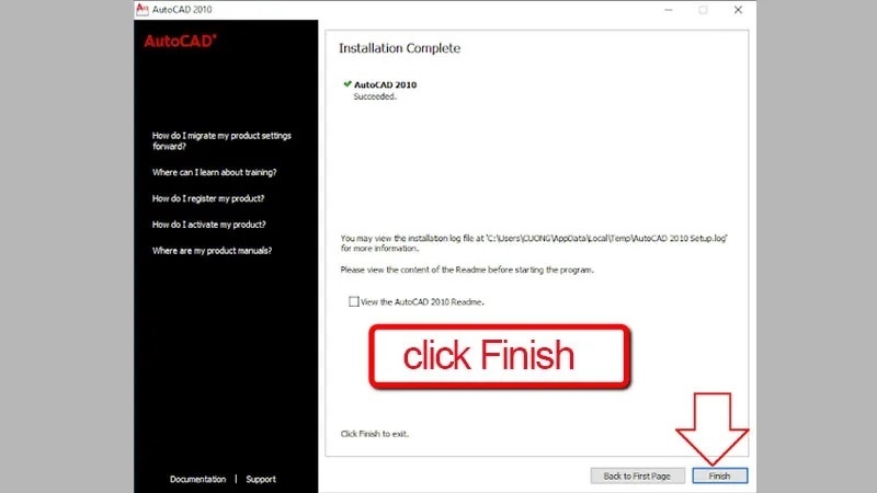 Nhấn Finish để hoàn tất và sẵn sàng sử dụng Autocad 2010