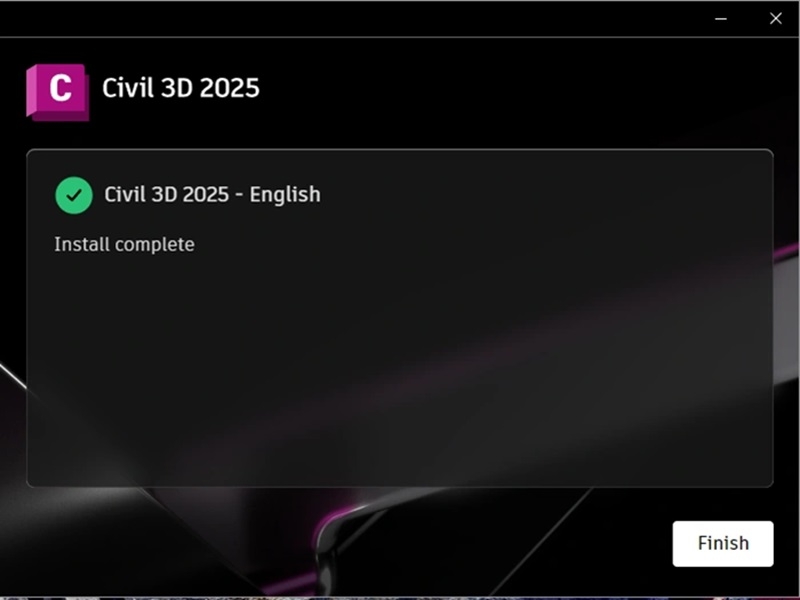 Cài xong nhấn Finish, rồi mở Civil 3D để bắt đầu dùng