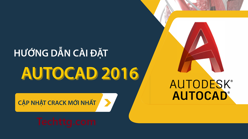 Cách tải Autocad 2016 miễn phí, đầy đủ nhất